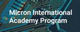 Immagine di un circuito stampato con la scirtta: Micron International Academy Program