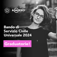 Immagine con la scritta "Bando di Servizio Civile Universale 2024 - Graduatorie!" e loghi del Servizio Civile e di Amesci in alto