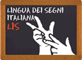 LIS - Lingua Italiana dei Segni