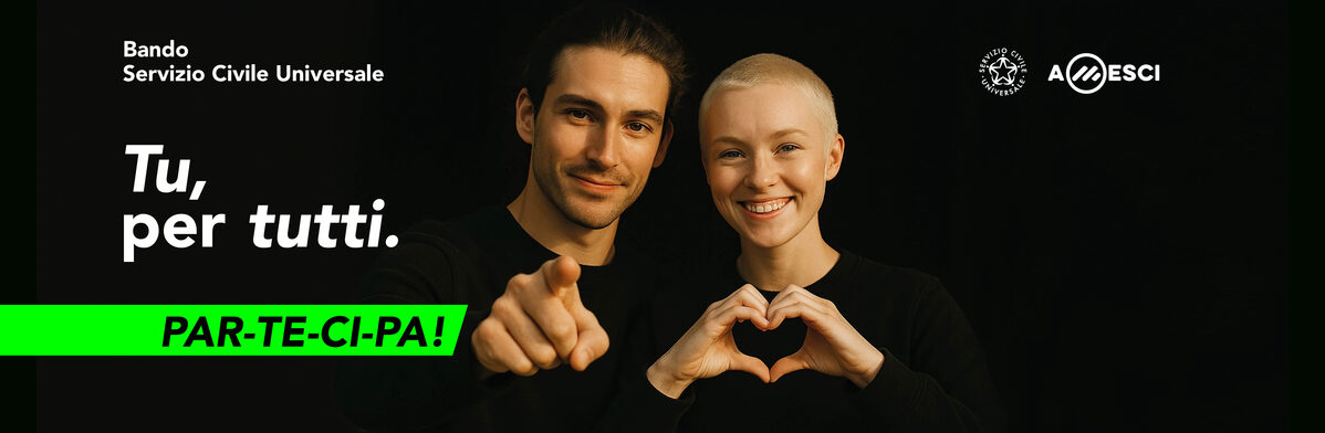 Immagine del Bando di Servizio Civile con loghi Servizio Civile Universale e Amesci e con la scritta: Tu, per tutti. Par-te-ci-pa